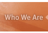 Who We Are